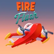 Fire Flush