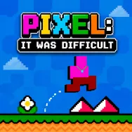 Pixel: It Was difficult