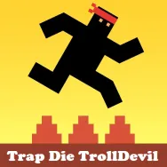Trap Die TrollDevil